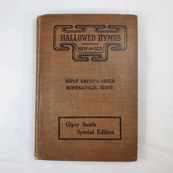 1909 Hallowed Hymns New And Old Gipsy Smiths Choir Special Edition plus membersh - Picture 1 of 8